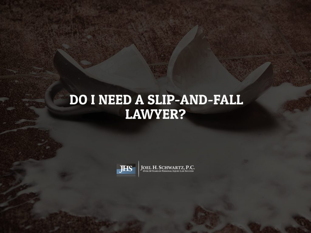 Do I Need a Slip-and-Fall Lawyer?